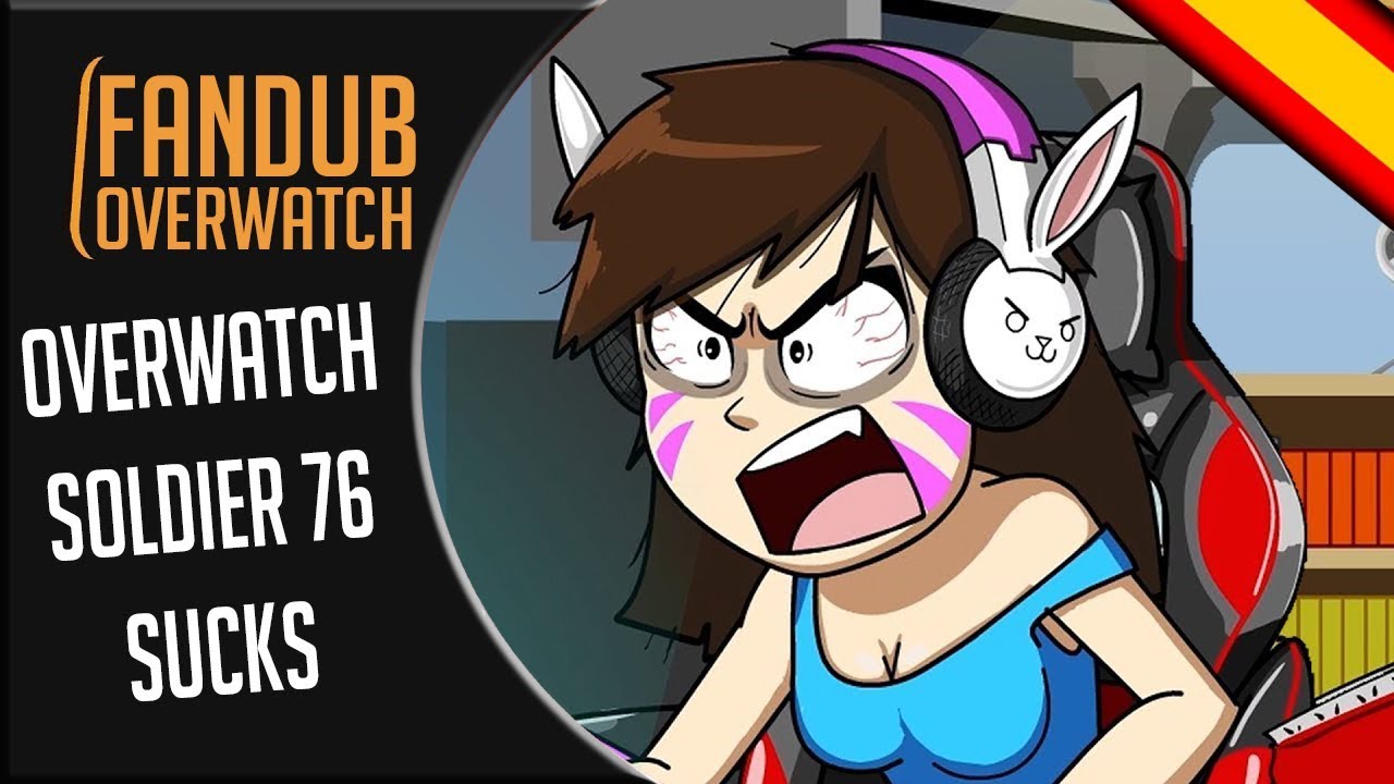 OVERWATCH: Soldier 76 Sucks [OVERWATCH ANIMACION] FANDUB ESPAÑOL