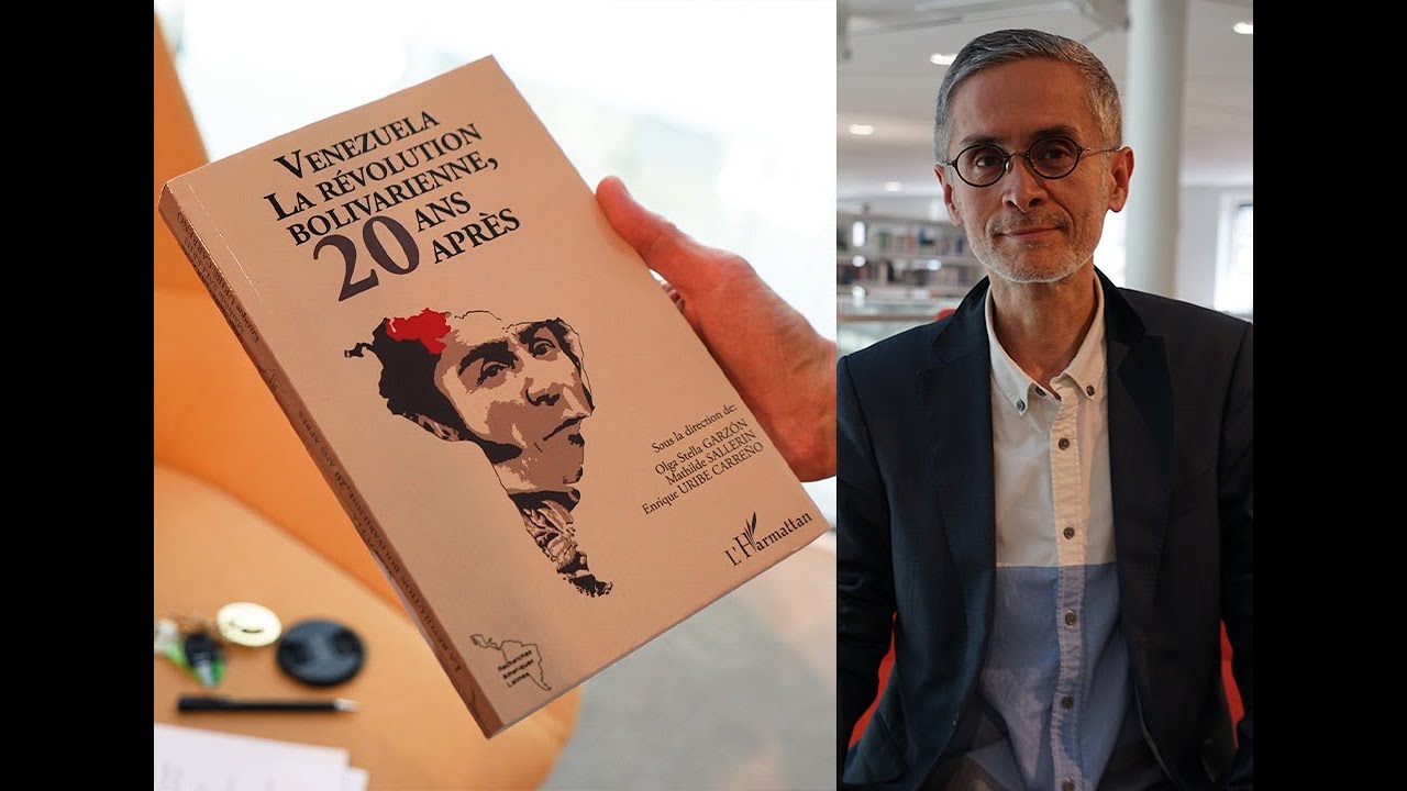 Venezuela La Révolution Bolivarienne, 20 Ans Après - Par Monsieur Enrique Uribe Carreno
