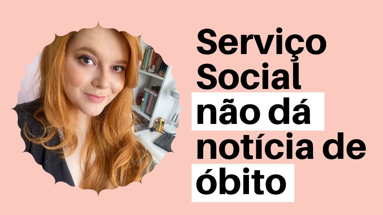 Assistente Social e a Notificação de Óbito