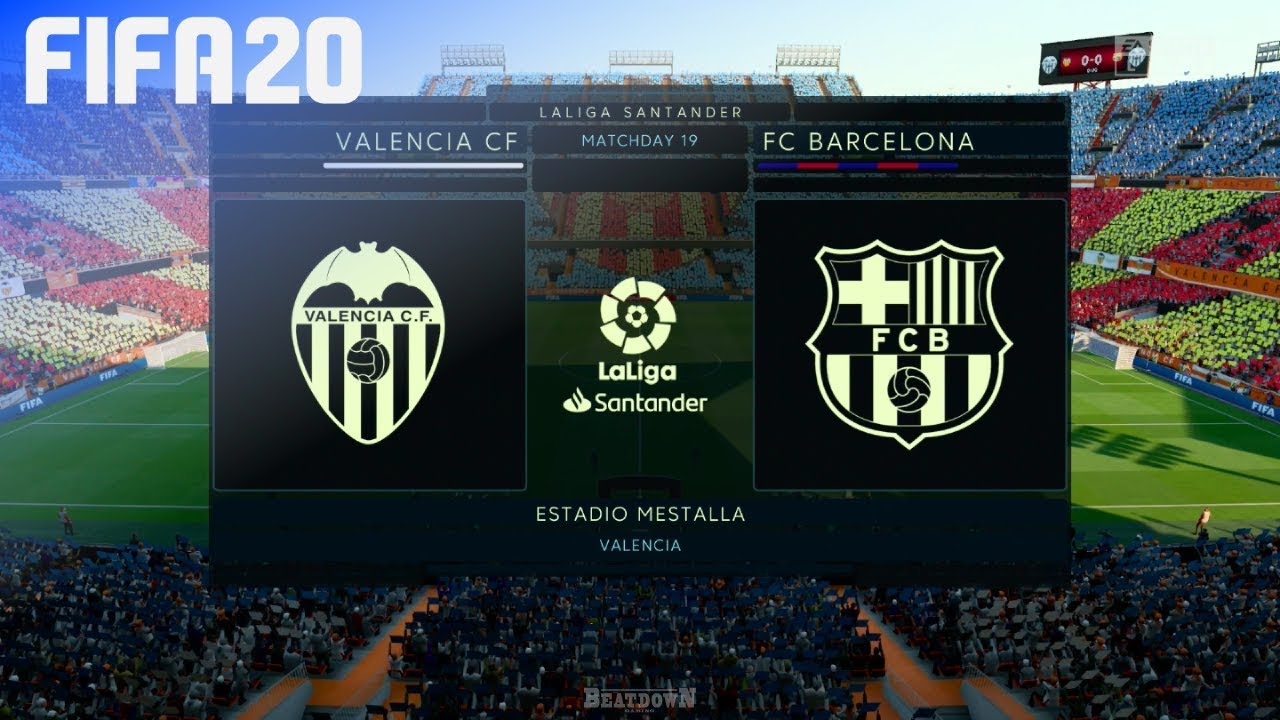 FIFA 20 - Valencia CF vs. FC Barcelona @ Estadio Mestalla