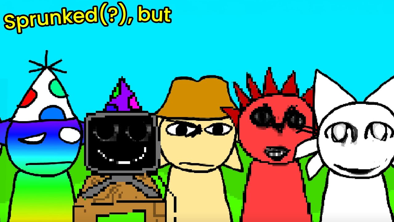 Sprunki, but Sprunked(?)