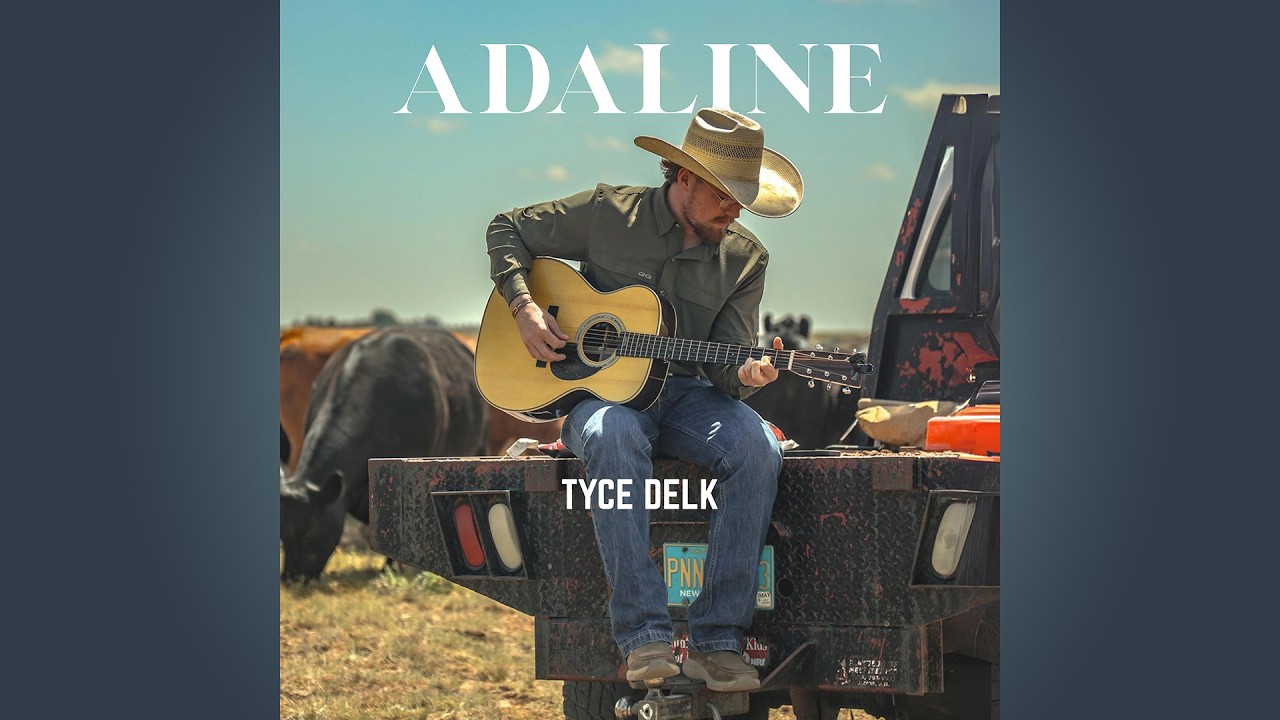 Tyce Delk - Adaline