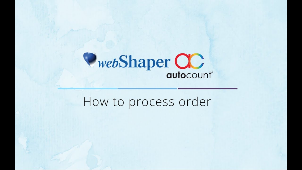 How to process order - webShaper AutoCount Sync