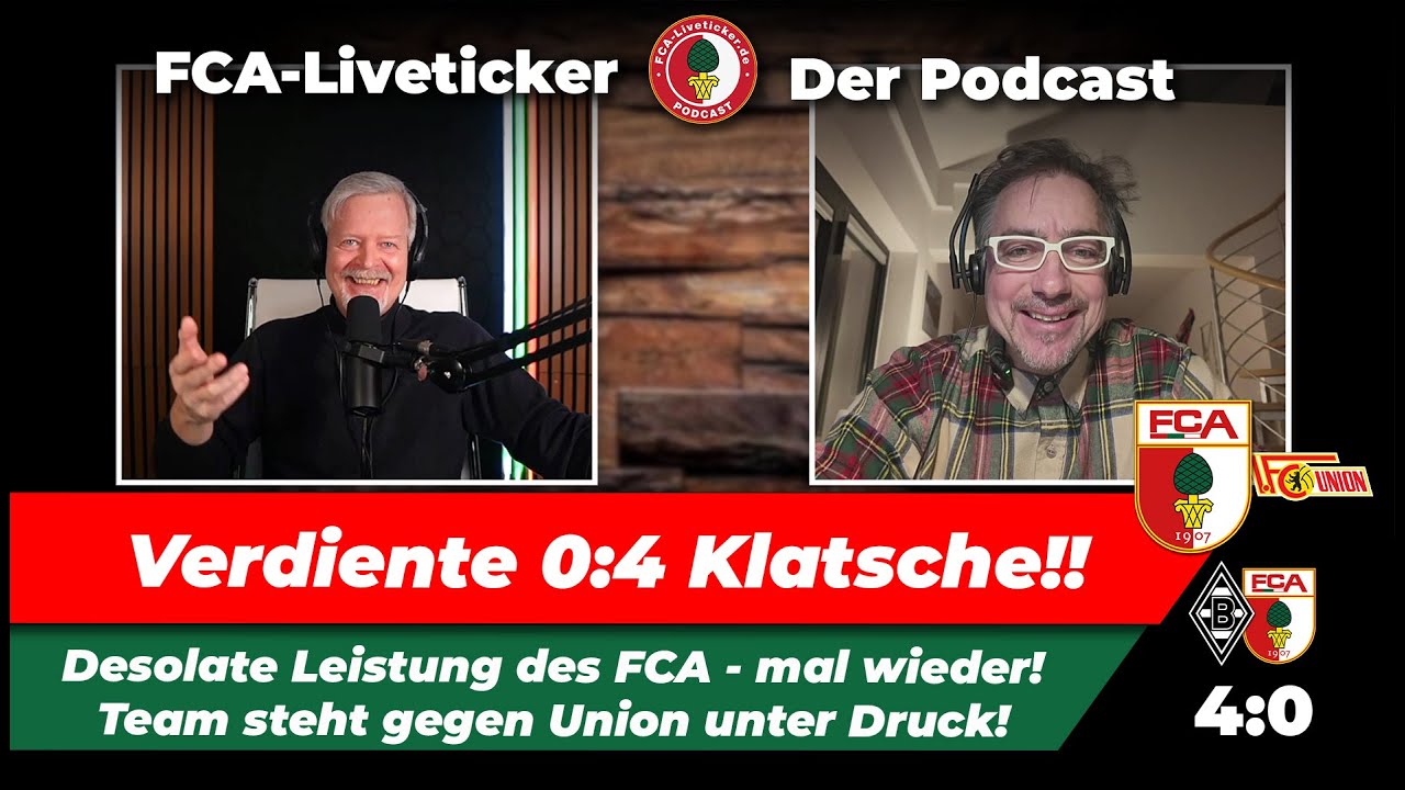 Derbe 0:4 Klatsche für den FCA  ⚽️  Jetzt kommt Eisern Union