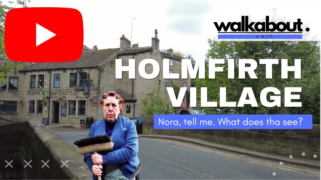 Is Holmfirth the Perfect Walking Destination? Walkabout. [4K]