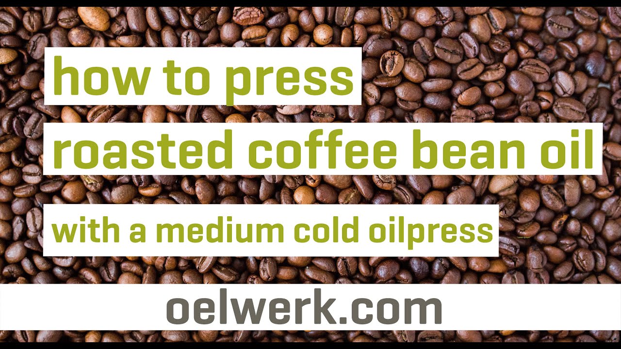 roasted coffee bean oil pressing with popular medium cold oilpress - made in germany