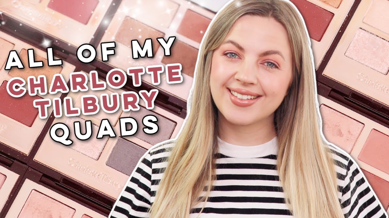 MY CHARLOTTE TILBURY EYESHADOW QUADS COLLECTION! In-Depth Overview incl. Swatches & Comparisons!