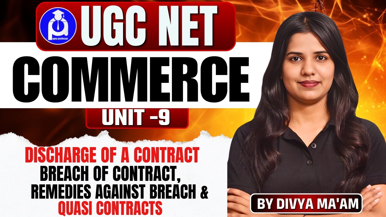 UGC NET Commerce Unit-9 | Discharge & Breach of Contract Complete Lecture | @DrLokeshBali