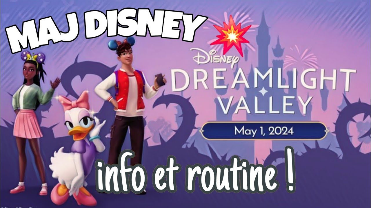MAJ ✔️ DAISY DISNEY DREAMLIGHT VALLEY TIPS ET ASTUCES ROUTINE #ddlv #disneydreamlightvalley  #update