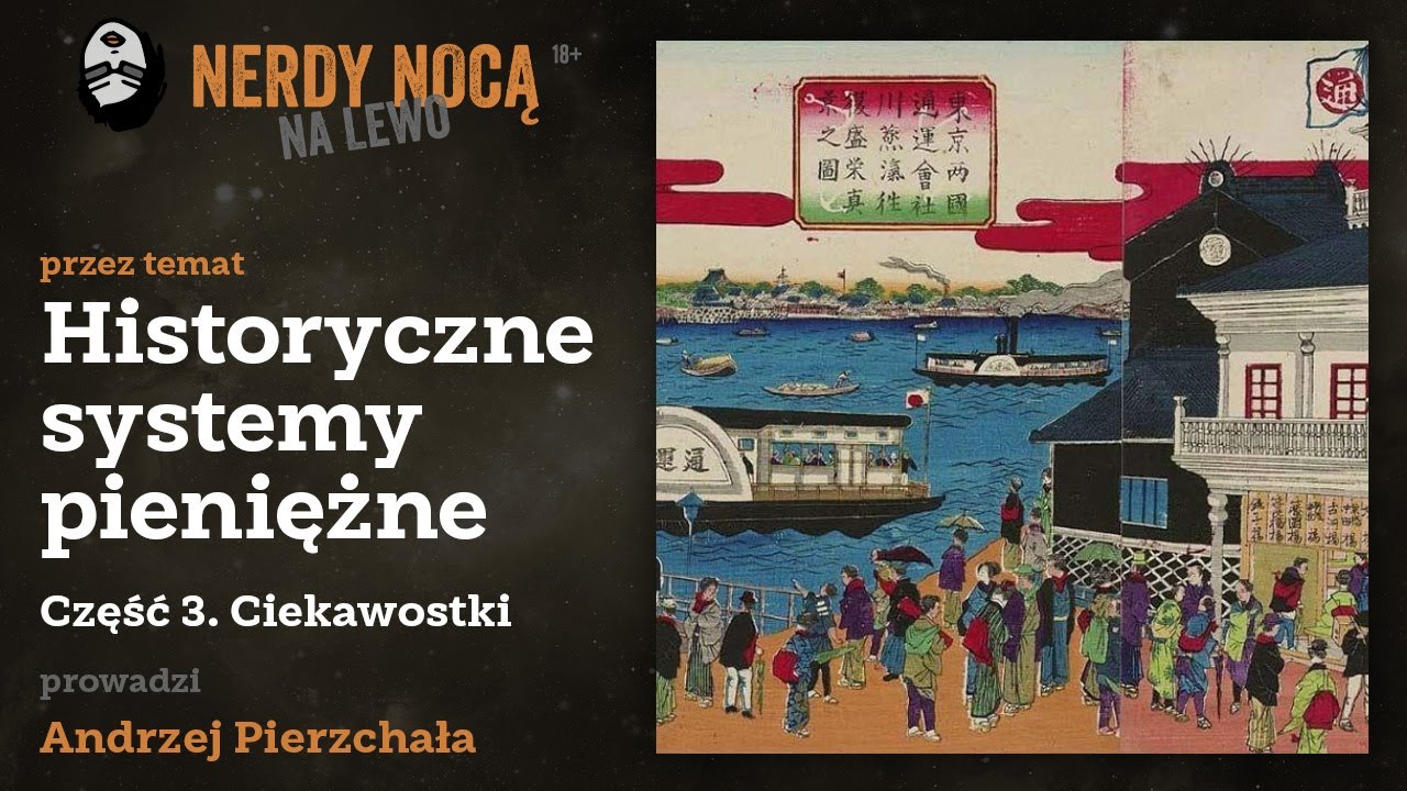 NNNL: Historyczne systemy pieniężne. Ciekawostki [napisy]