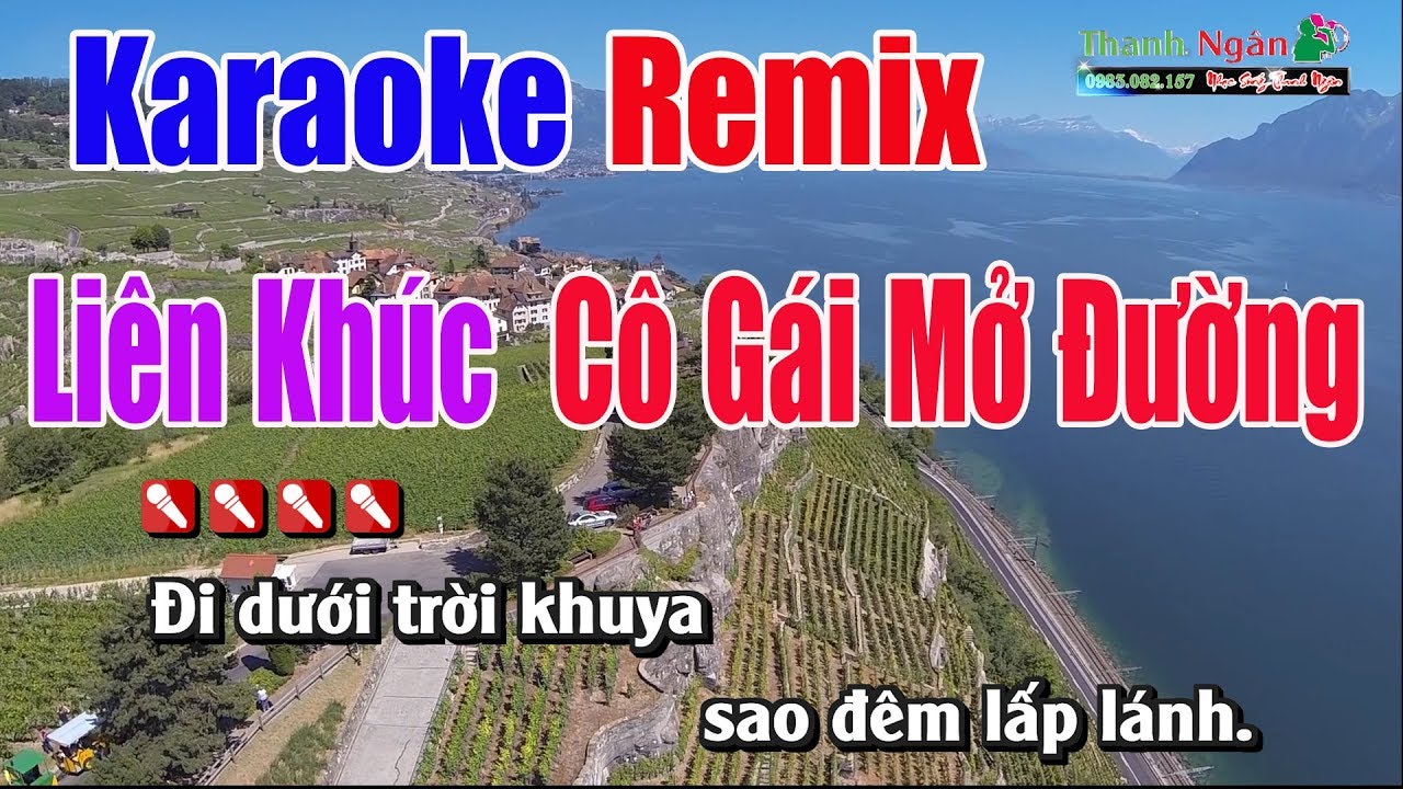 LK Cô Gái Mở Đường Karaoke Remix || Tone Nam - Nhạc Sống Thnah Ngân