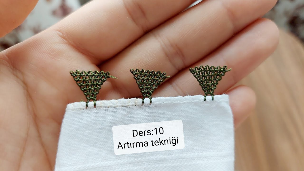 BAŞTA VE SONDA ARTIRMA TEKNİĞİ (İĞNE OYASI ÖĞRENİYORUM DERS :10) TURKISH NEEDLE LACE