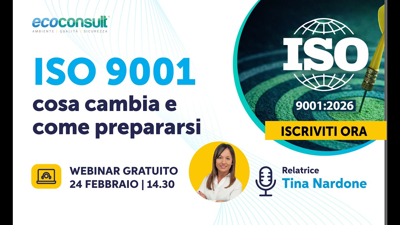 👉 Nuova ISO 9001: cosa cambia e come prepararsi | Webinar completo