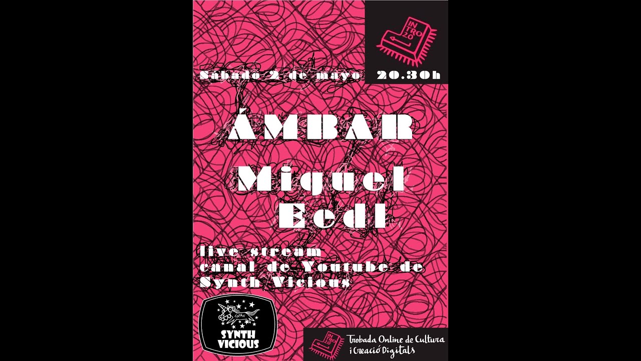 Synth Vicious Stream#4: Ambar + Miguel eedl