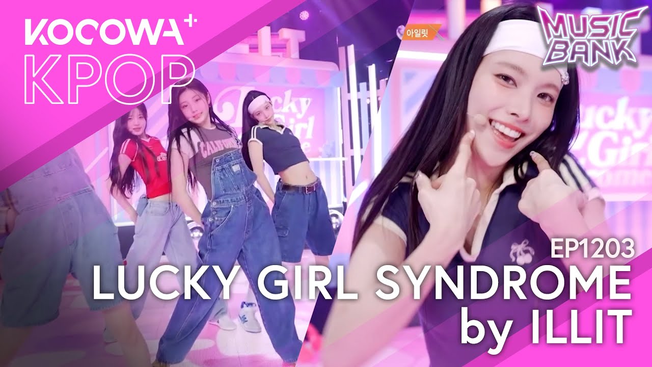 ILLIT - Lucky Girl Syndrome | Music Bank EP1203 | KOCOWA+