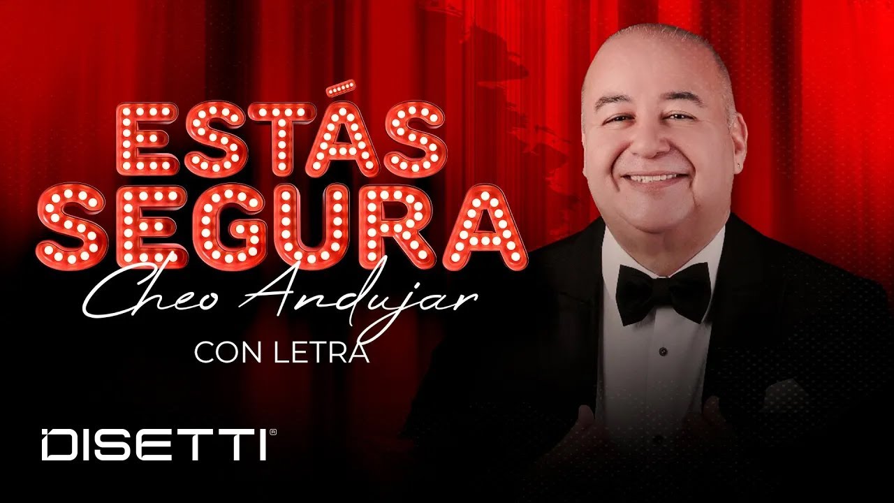 Cheo Andujar - Estás Segura (Official Lyric Video)