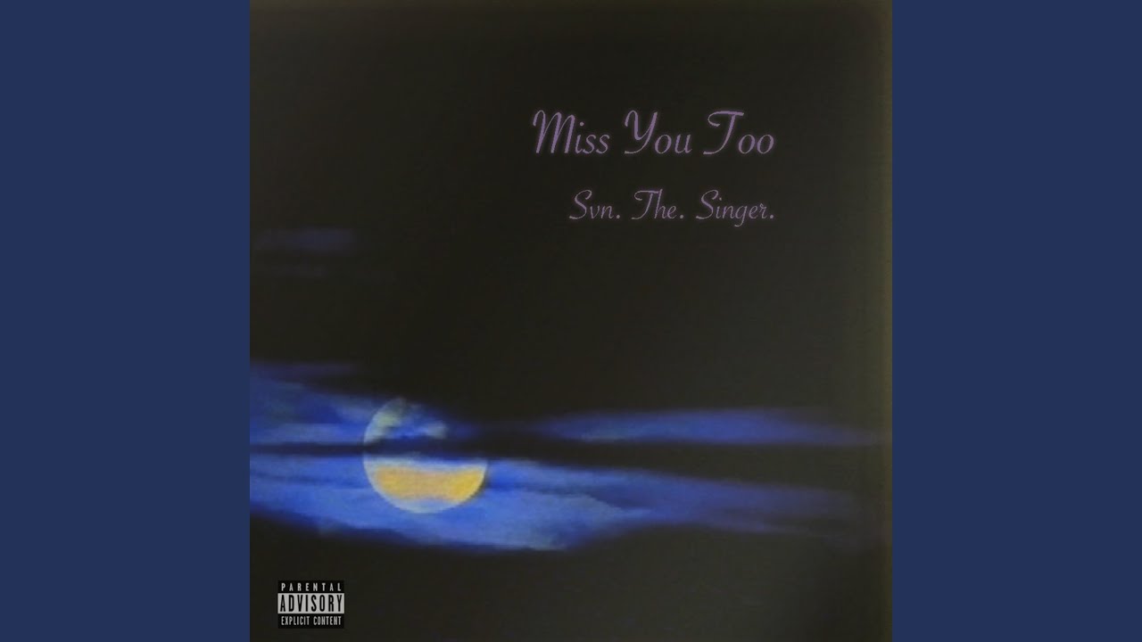 Miss You Too