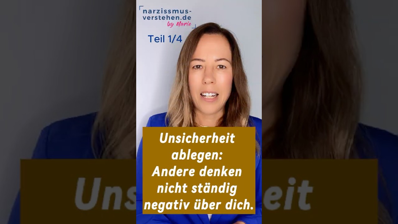 Unsicherheit ablegen: Andere denken nicht st&auml;ndig negativ &uuml;ber dich &bull; Teil 1 Miniserie #Selbstwert
