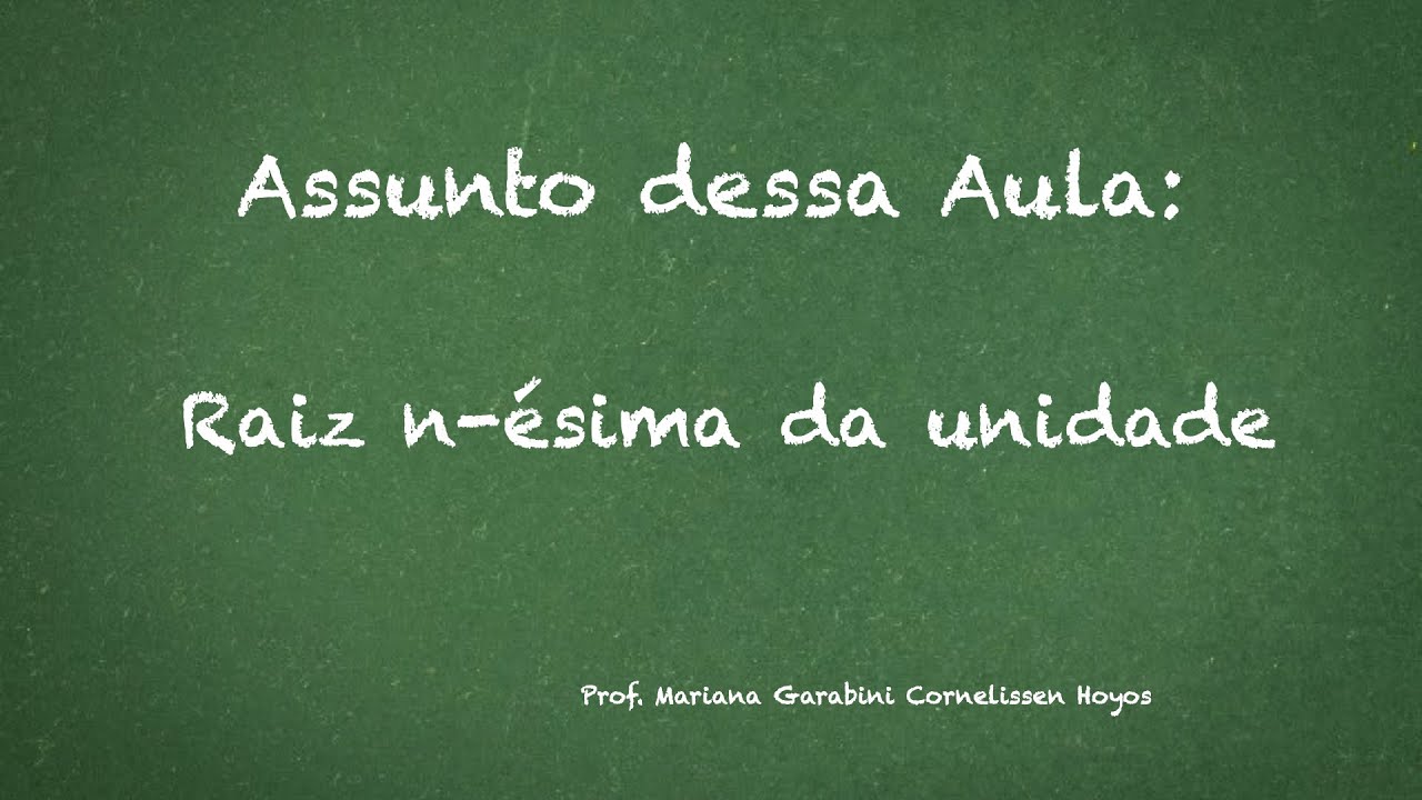 Raizes n-ésimas da unidade