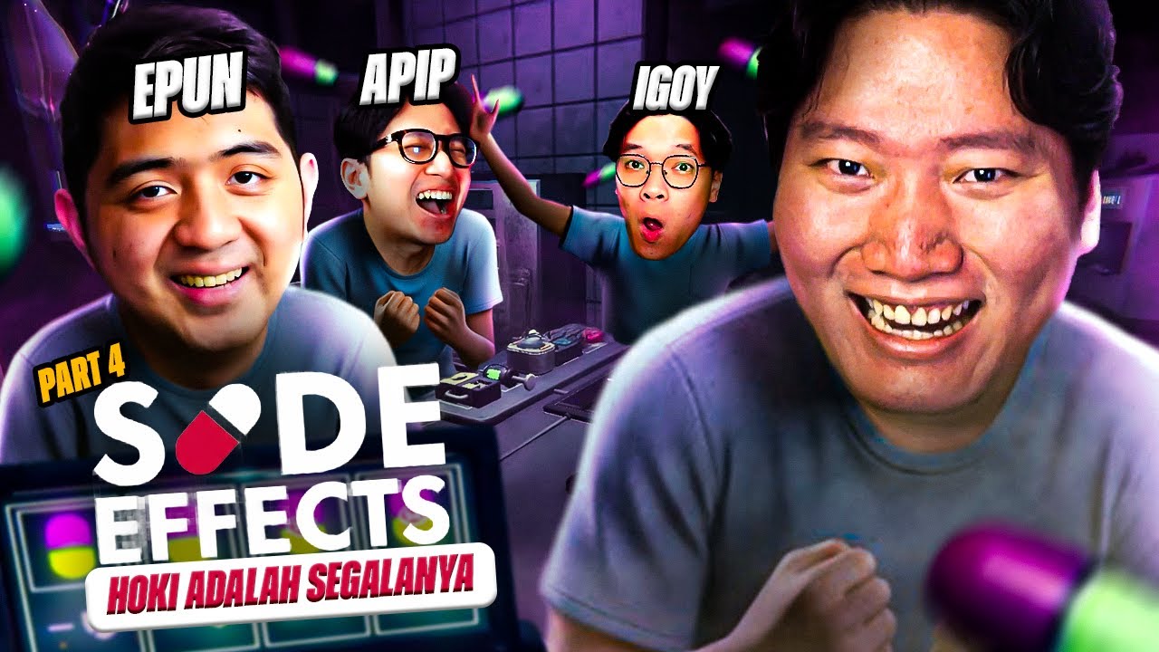 HOKI ADALAH SEGALANYA - Side Effects Indonesia #4