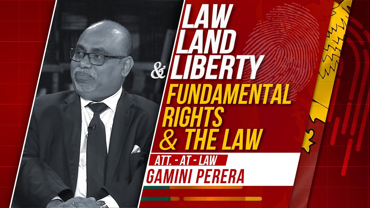 Law, Land & Liberty | Episode - 94 |  Fundamental & Human Rights