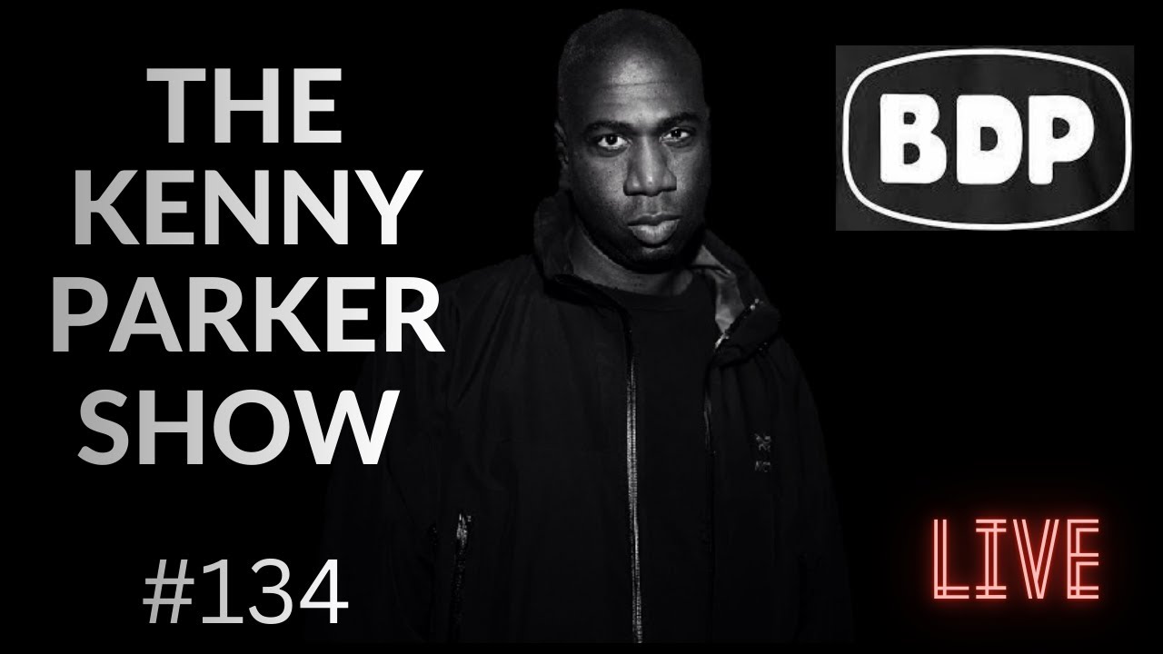 THE KENNY PARKER SHOW - LIVE #134