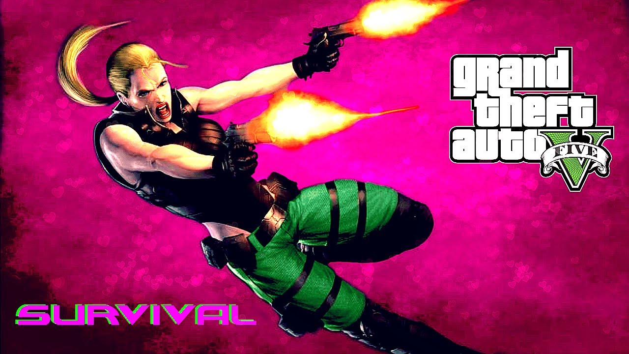 Grand Theft Auto V - Survival w/ Sonya Blade