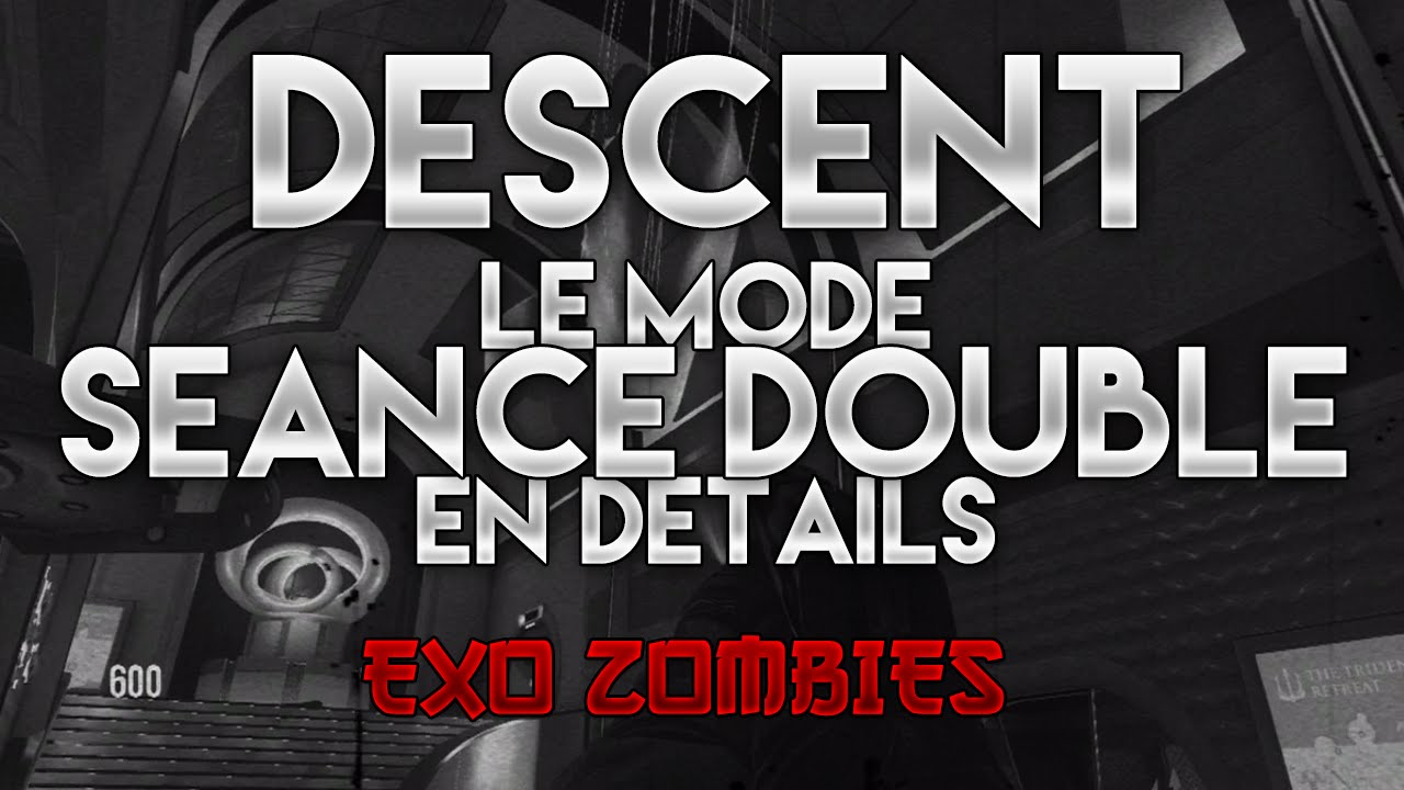 Descent | Le mode Séance Double en détails