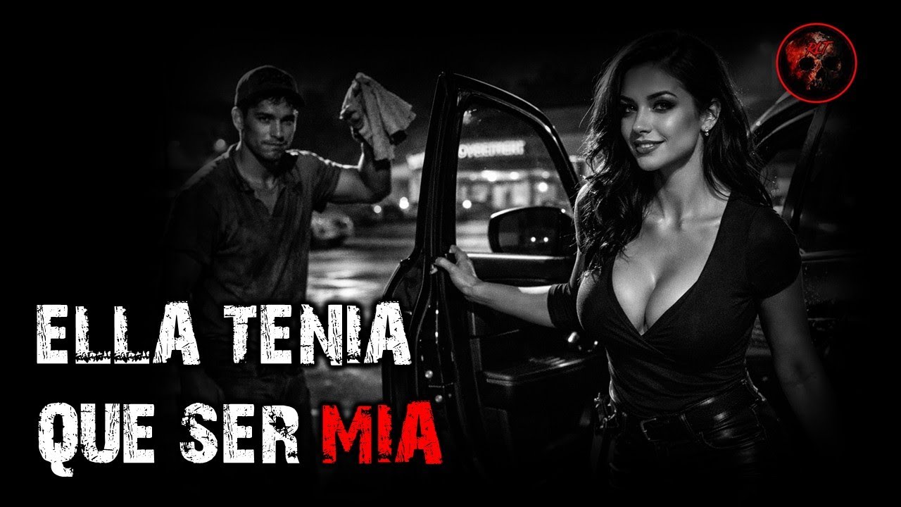 ELLA TENIA QUE SER MIA | RELATOS DE BRUJERIA | RELATOS Y LEYENDAS DE TERROR