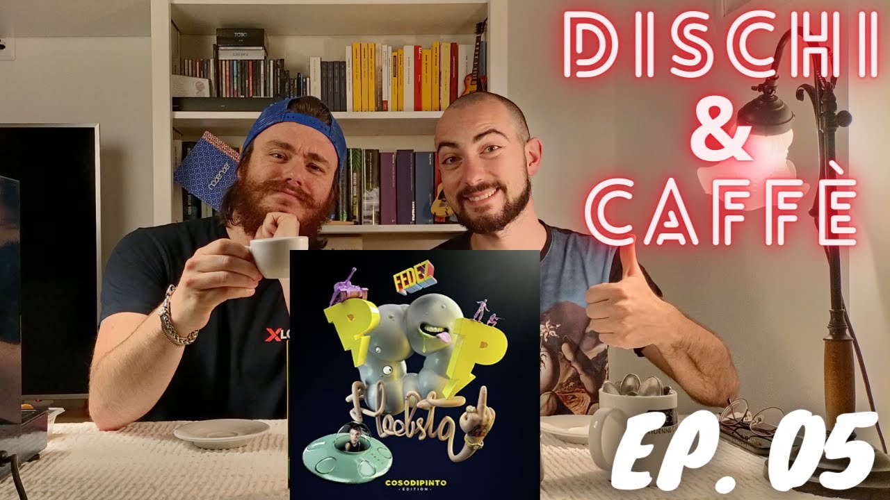 Dischi & Caffè #05 - Fedez, "Pop-Hoolista - Cosodipinto Edition" (2015)