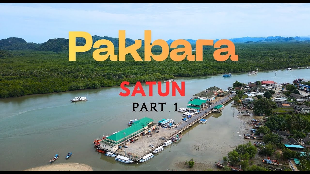 Pakbara Satun Thailand Part 1
