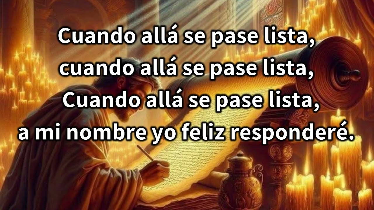 HIMNO 504 CUANDO ALLÁ SE PASE LISTA