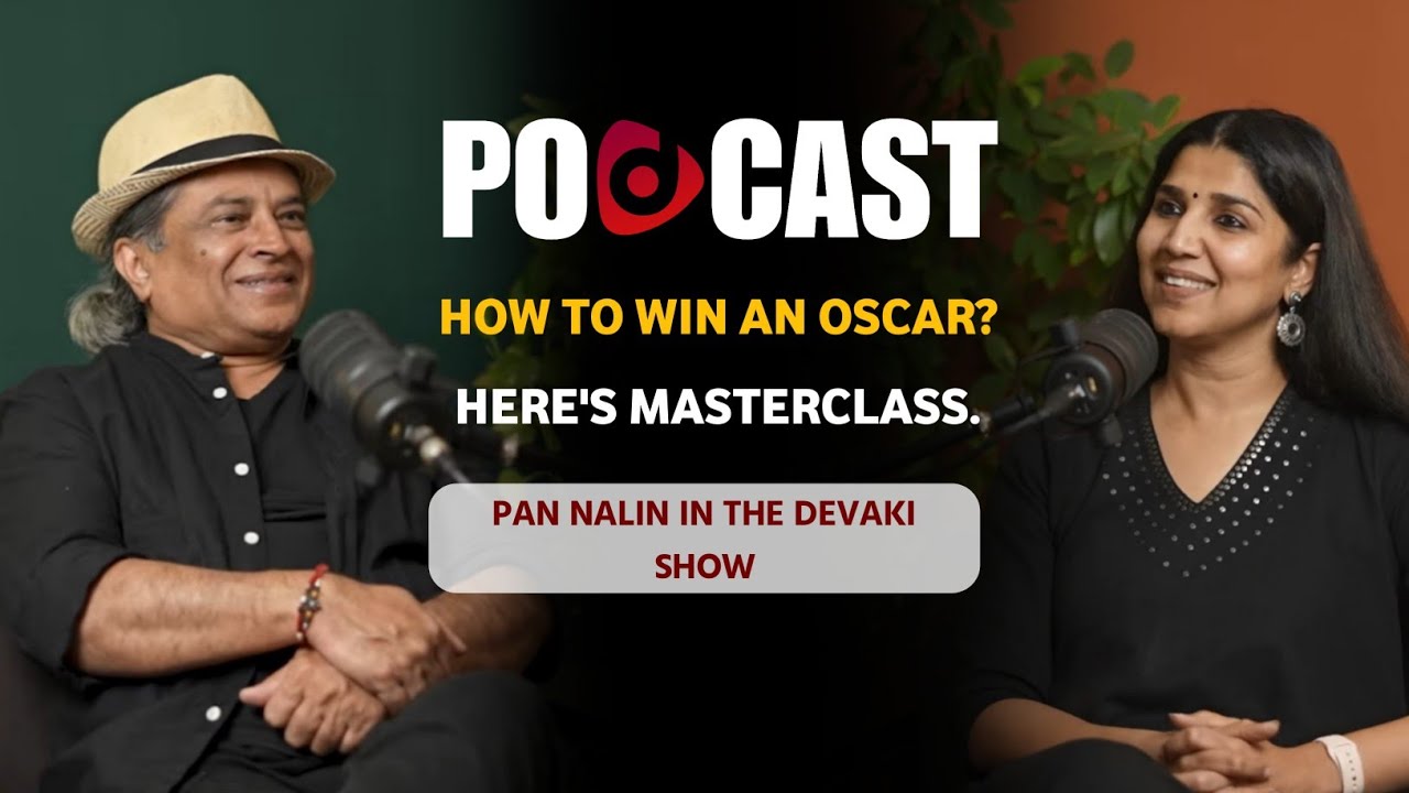 How to win an Oscar? | Masterclass with Pan Nalin | The Devaki Show
