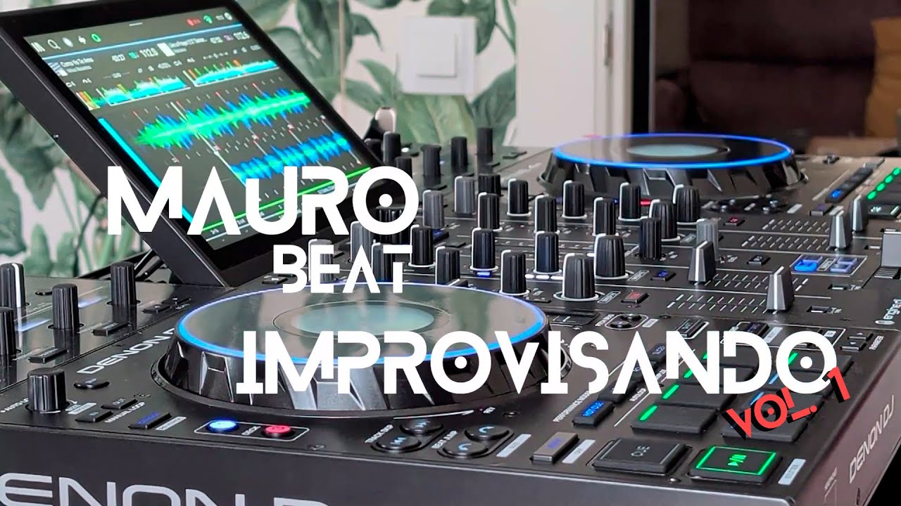 Improvisando Vol.1 | Indie, Rock, Dance | Denon Prime 4+ | Mauro Beat