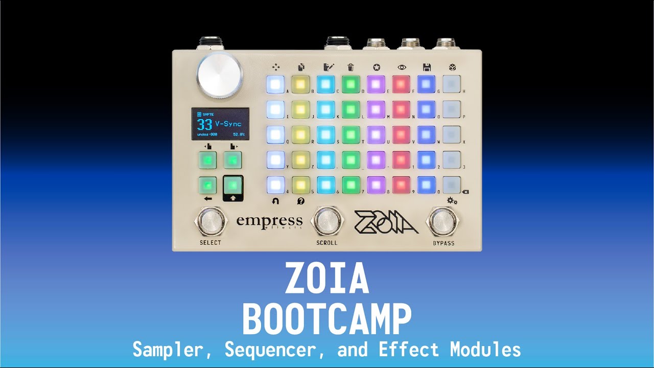 ZOIA Bootcamp #9 - Sampler/Sequencer, plus Firmware 5 modules