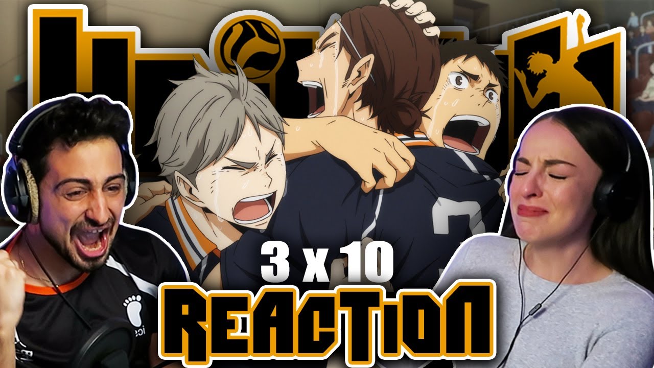 WE'RE CRYING!! 😭 Haikyuu!! 3x10 REACTION! 