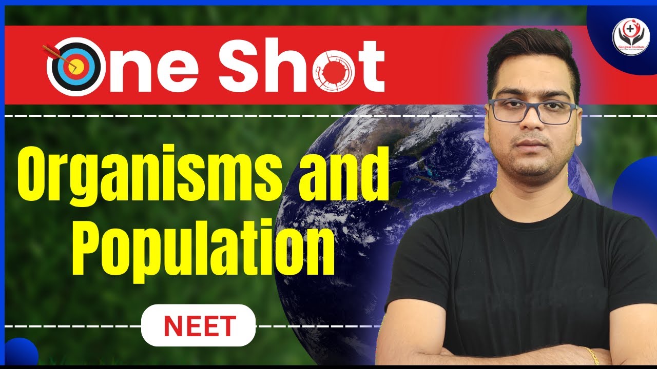NEET 2025 | Organisms and Population | Day - 23 | Crash Course | #gangwarinstitute