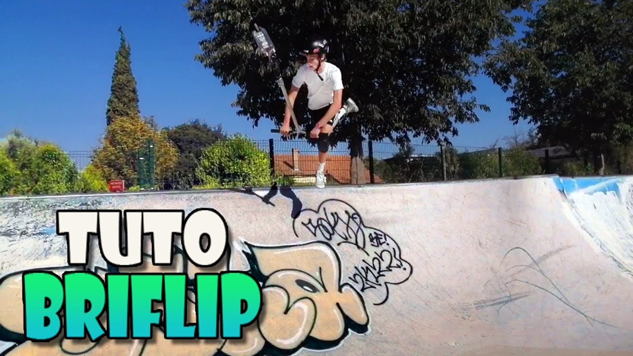 Comment faire le Bri Flip en Trottinette freestyle ( TUTO N°1)