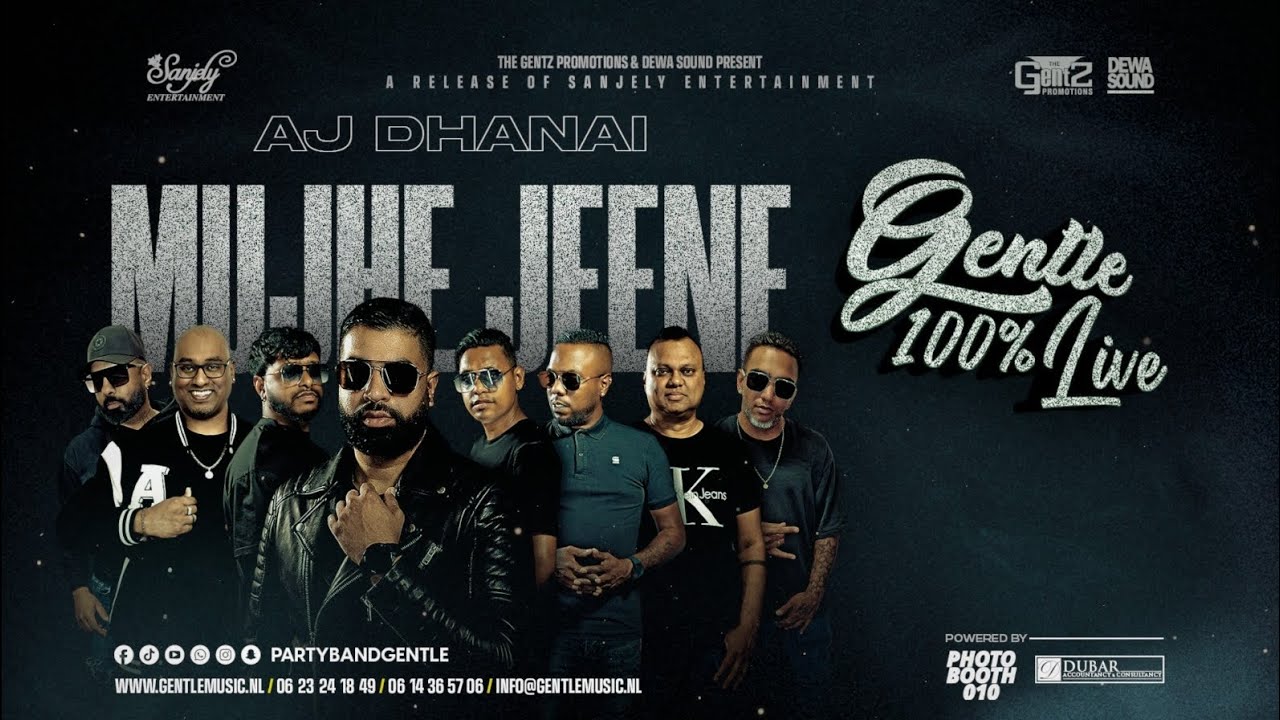 MUJHE JEENE || GENTLE 100% LIVE - AJ DHANAI