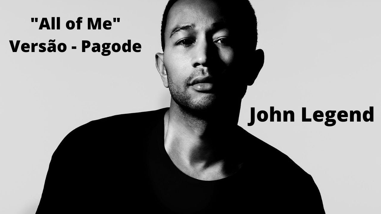 All of Me - John Legend (Versão Pagode)