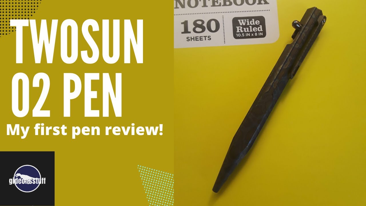TwoSun 02 Pen Review