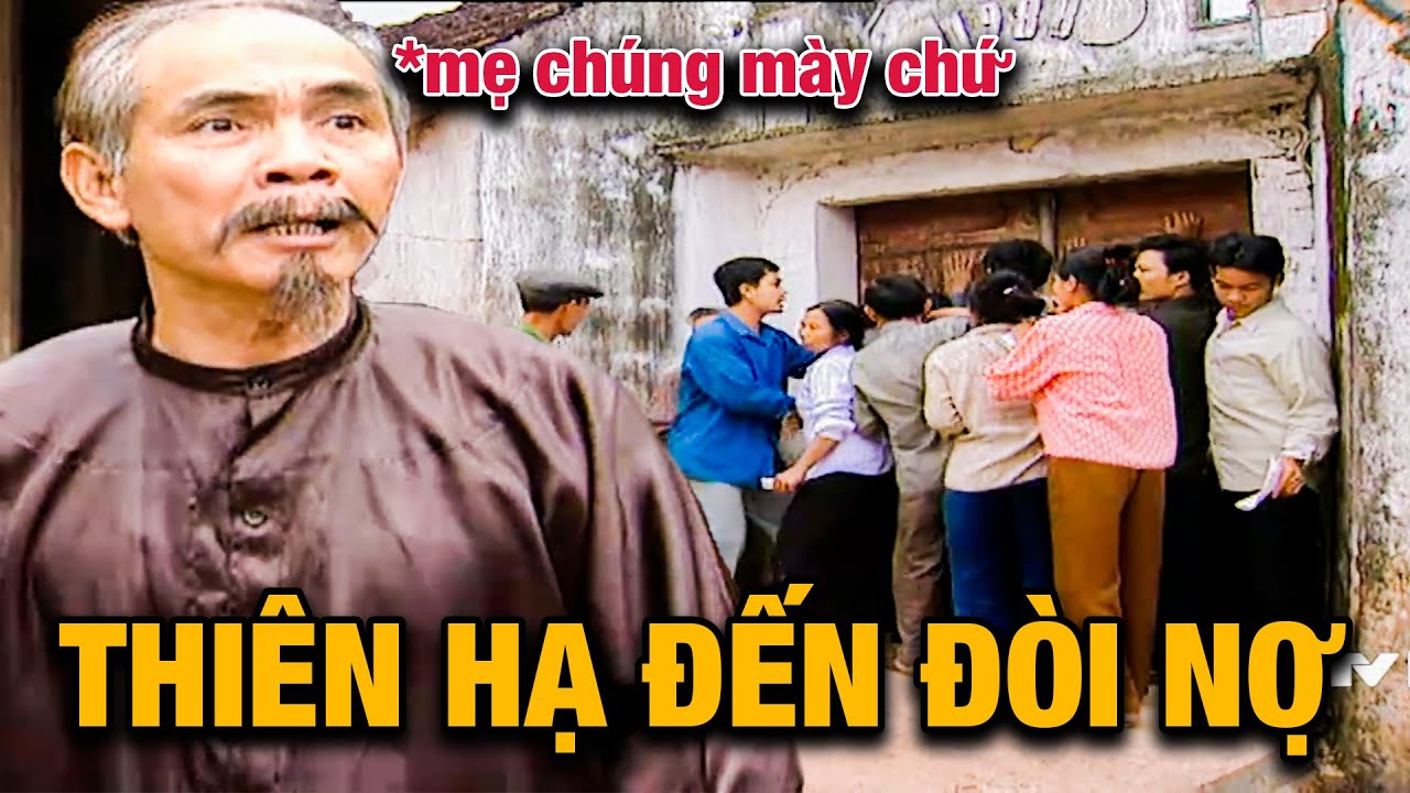 LÃO HÀM chửi cả THIÊN HẠ vì dám đến nhà ĐÒI NỢ | Đất và Người