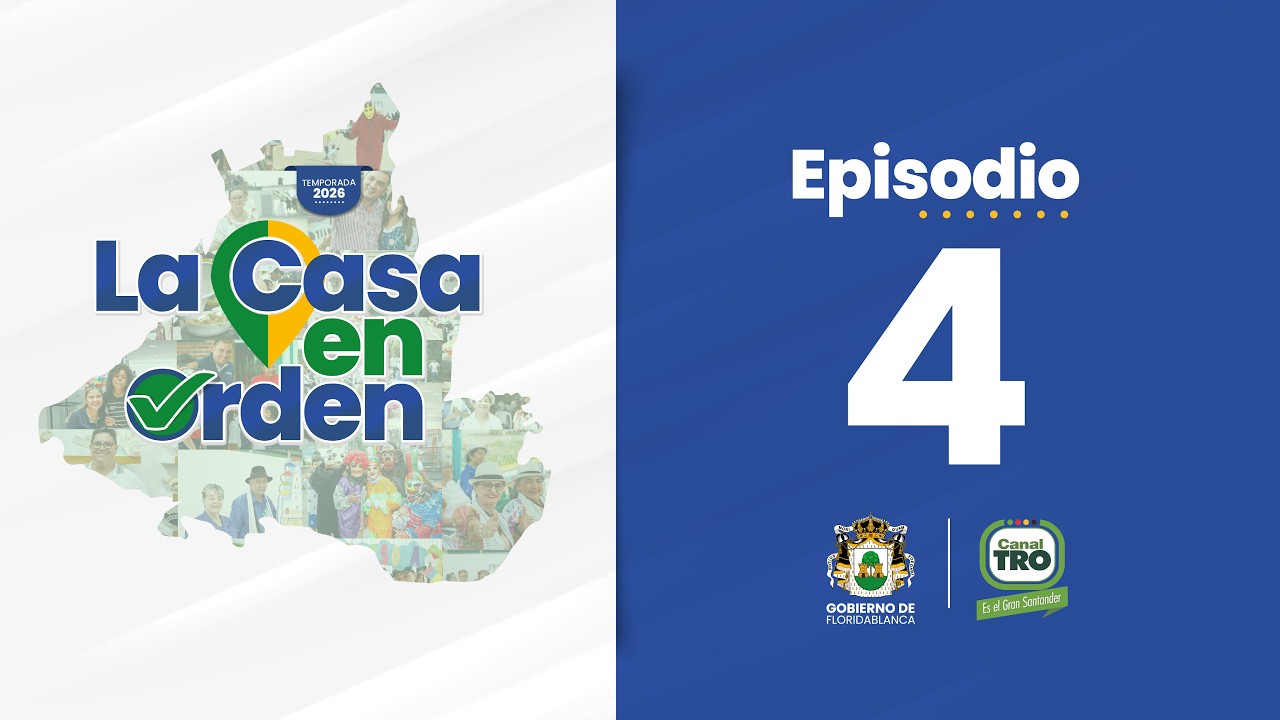 La Casa en Orden 2026 - Episodio 4