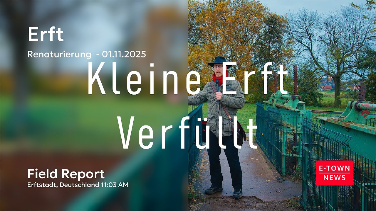 Erft Renaturierung Erftstadt Gymnich - Part 49 - update 01.11.2025