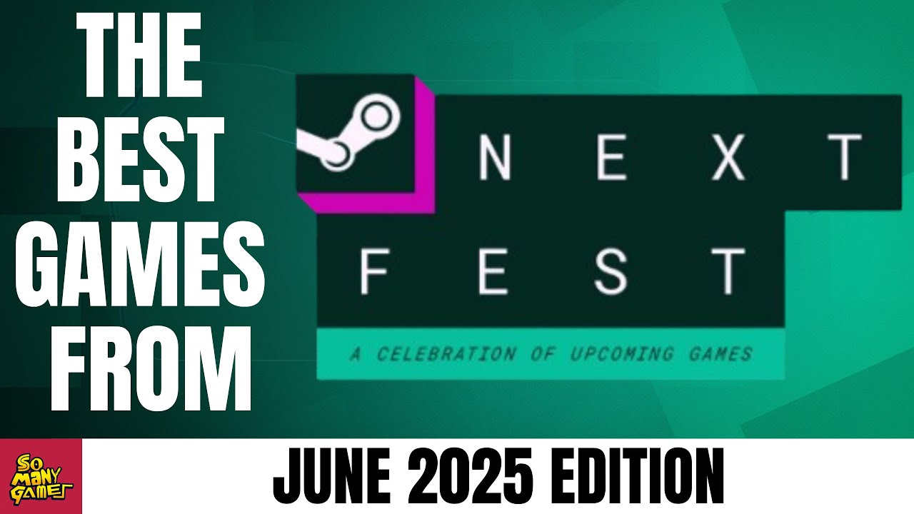 So Many Demos: Steam Next Fest Picks (June 2025)