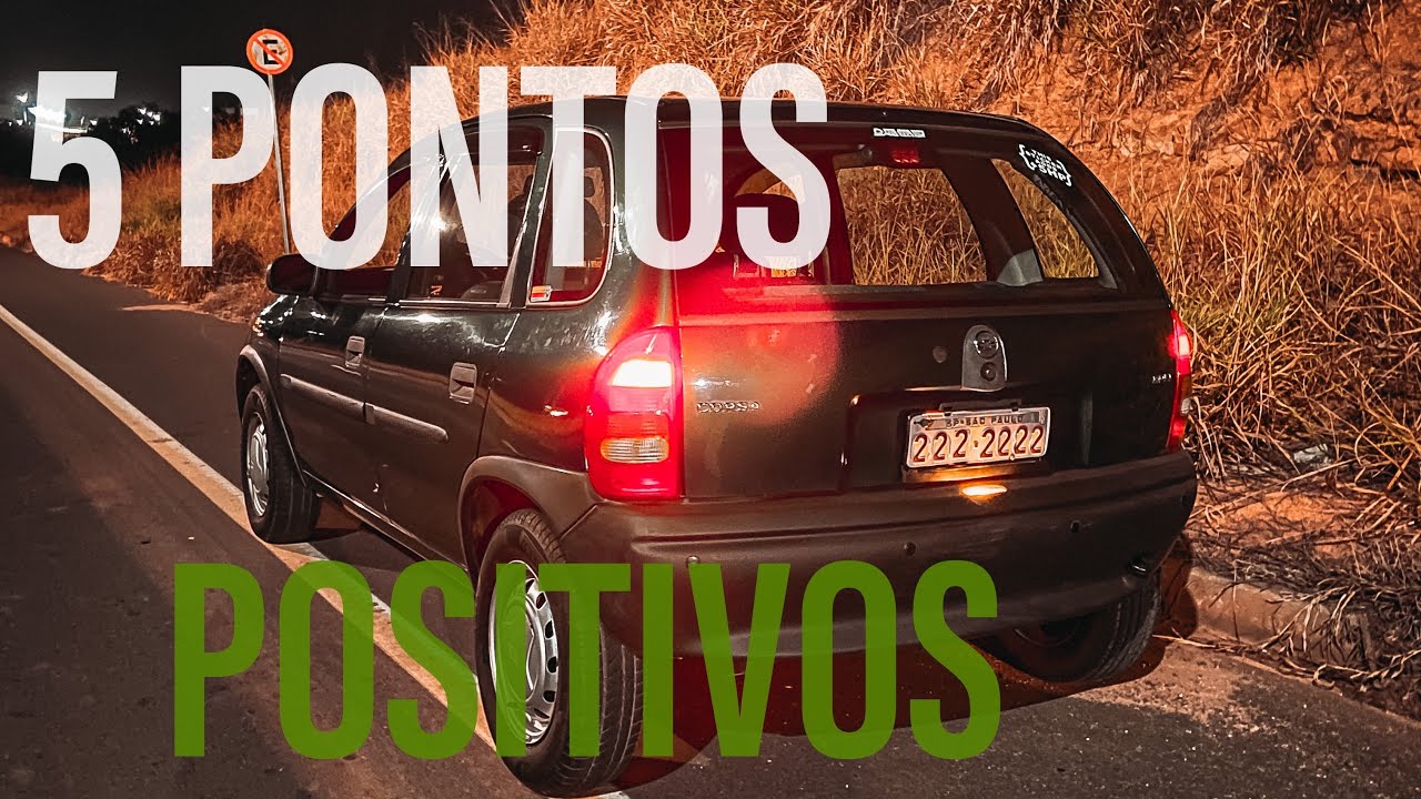 5 PONTOS POSITIVOS DO CHEVROLET CORSA 1998 1.0