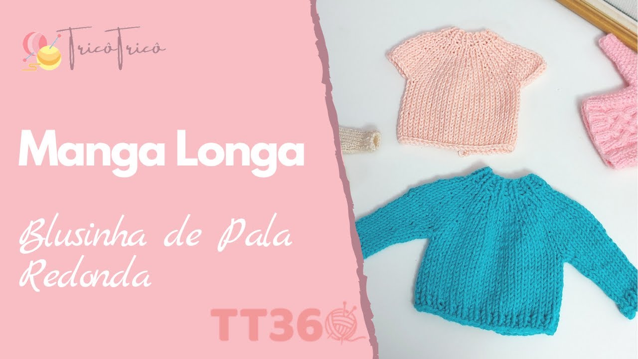 Como fazer manga longa na blusinha de pala redonda | TricôTricô