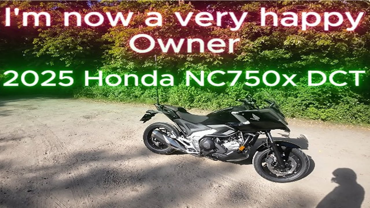 NEW OWNER HONDA NC750x DCT 2025