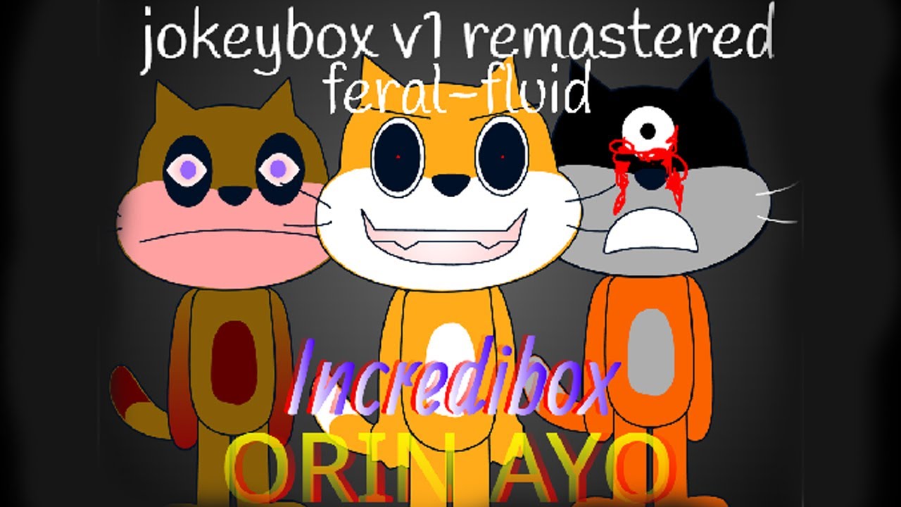 Incredibox - Orin Ayo - jokeybox v1 remastered /  feral-fluid / Music Producer / Super Mix
