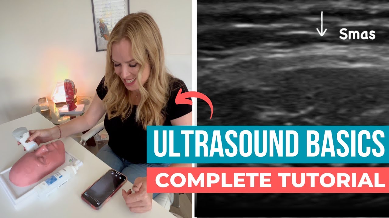 Ultrasound for Facial Aesthetics: Understanding the Basics